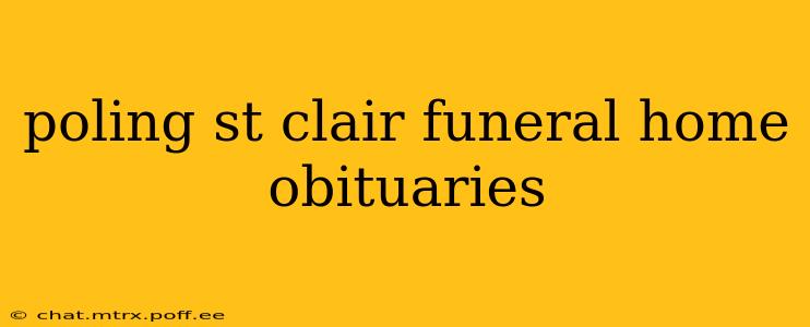 poling st clair funeral home obituaries