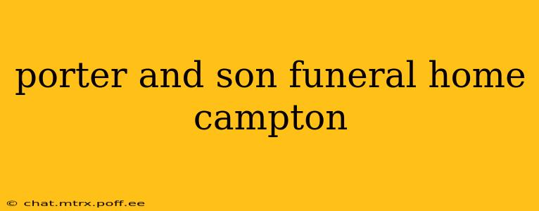 porter and son funeral home campton