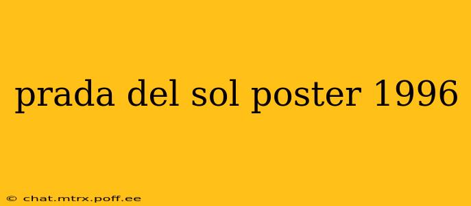 prada del sol poster 1996