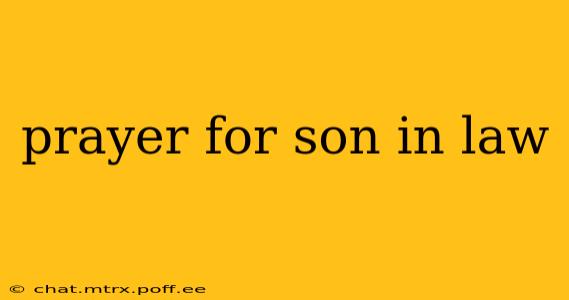 prayer for son in law