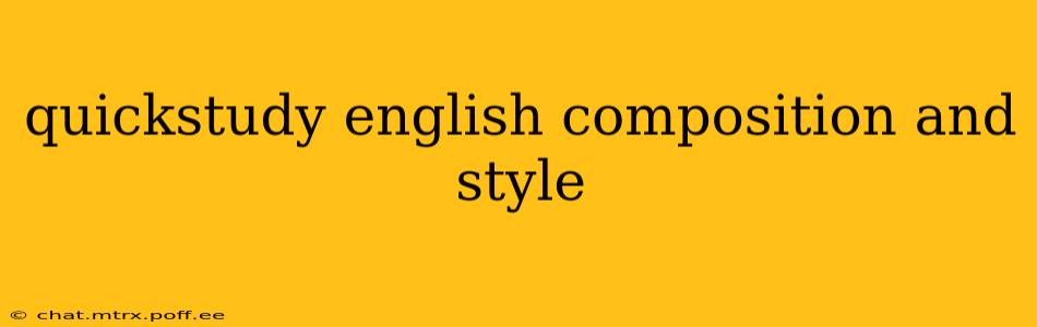 quickstudy english composition and style