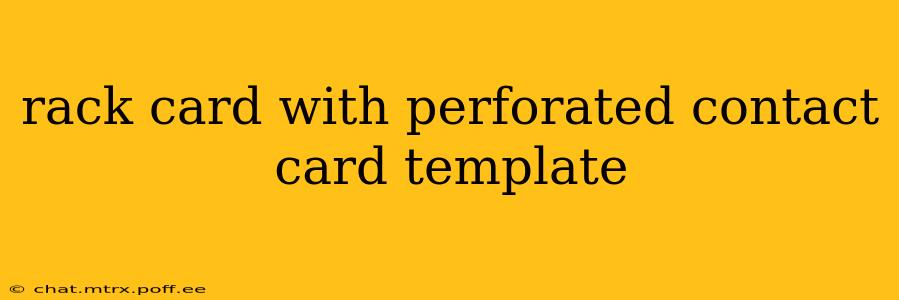 rack card with perforated contact card template