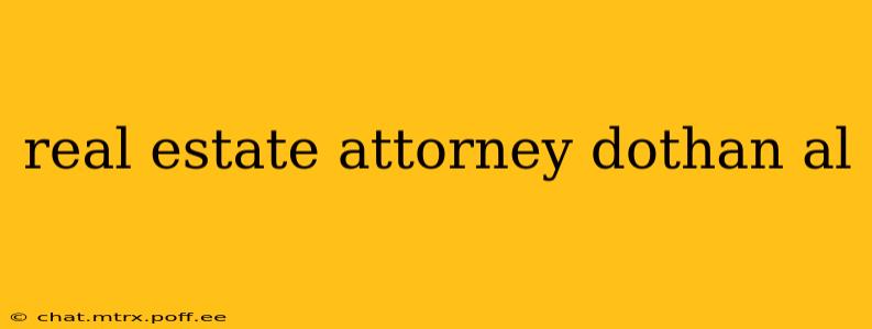 real estate attorney dothan al