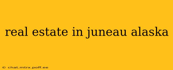real estate in juneau alaska