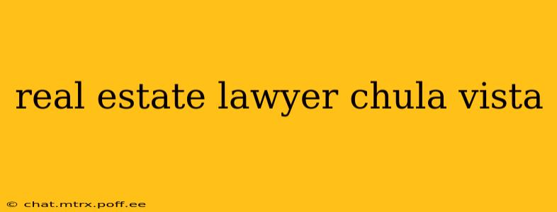 real estate lawyer chula vista