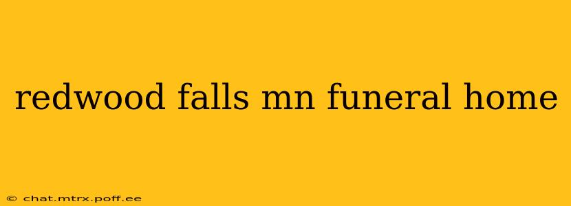 redwood falls mn funeral home