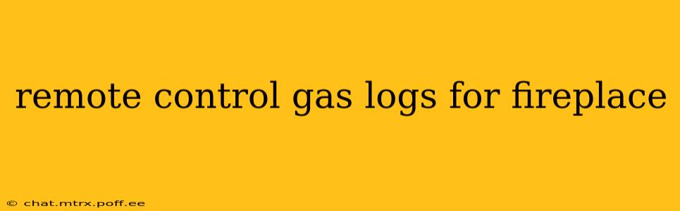 remote control gas logs for fireplace
