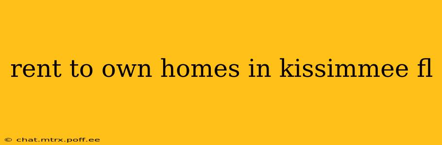 rent to own homes in kissimmee fl