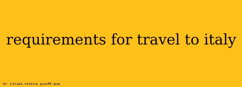 requirements for travel to italy