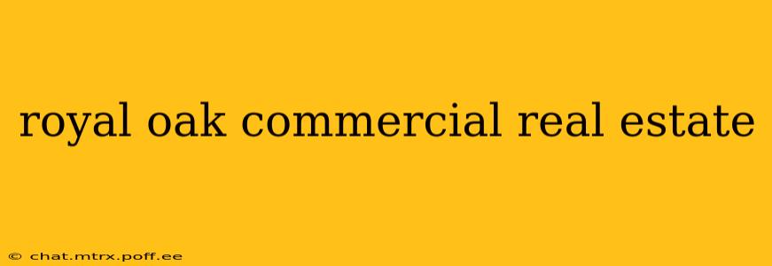 royal oak commercial real estate