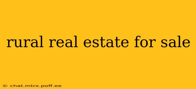rural real estate for sale