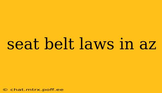 seat belt laws in az