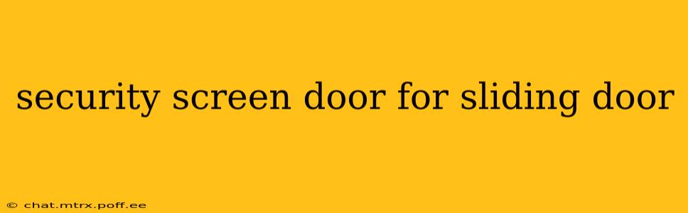 security screen door for sliding door