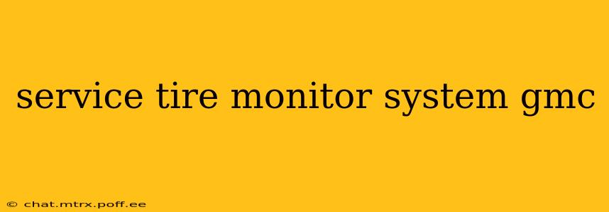 service tire monitor system gmc