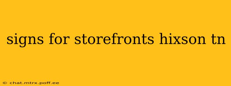 signs for storefronts hixson tn
