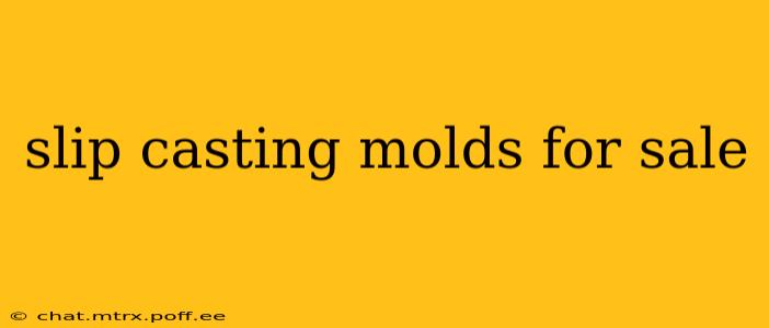 slip casting molds for sale