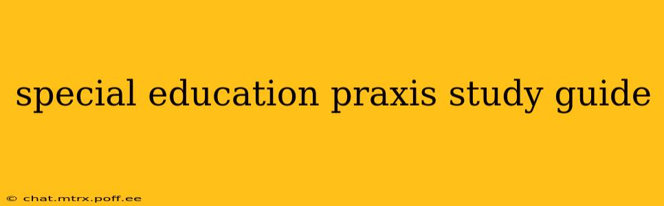 special education praxis study guide