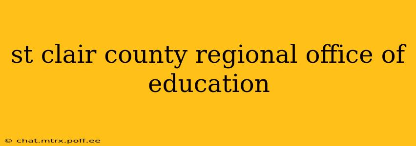 st clair county regional office of education