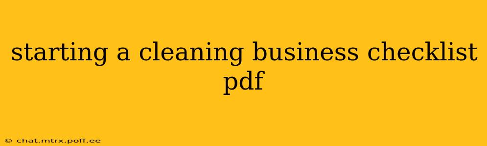 starting a cleaning business checklist pdf