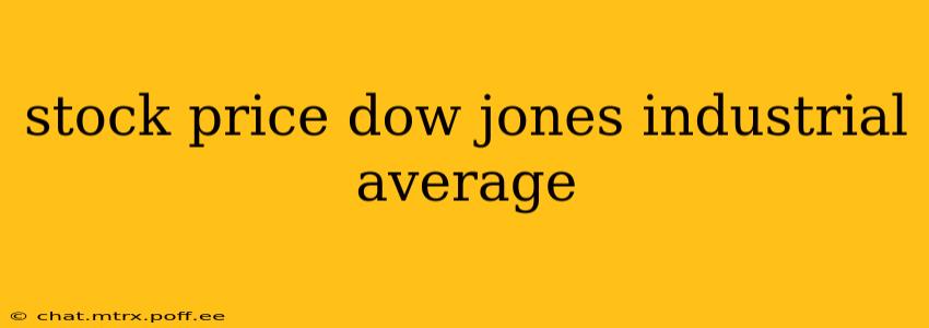 stock price dow jones industrial average