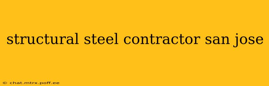 structural steel contractor san jose
