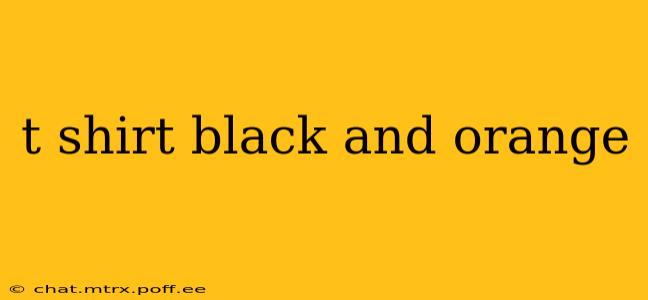 t shirt black and orange