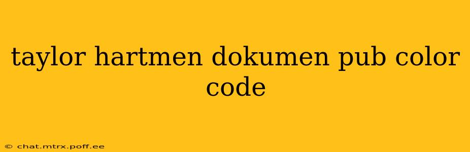 taylor hartmen dokumen pub color code