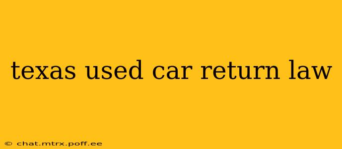 texas used car return law