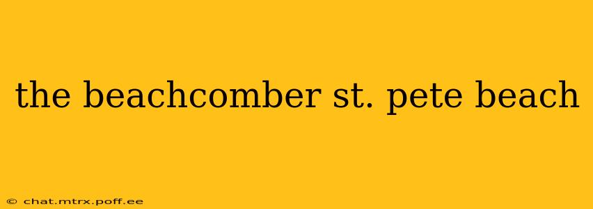 the beachcomber st. pete beach