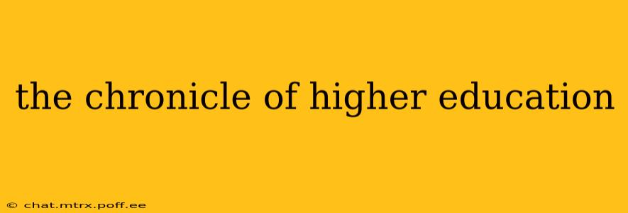 the chronicle of higher education