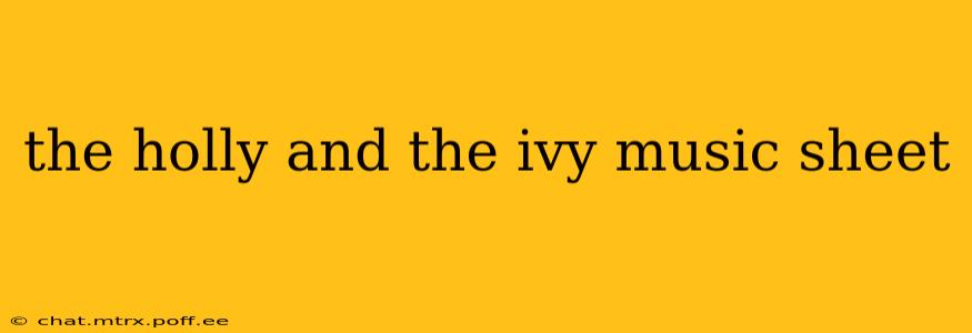 the holly and the ivy music sheet