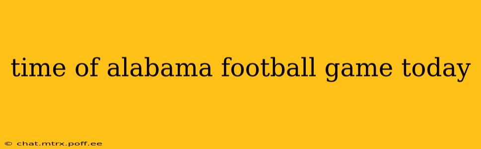 time of alabama football game today