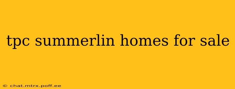 tpc summerlin homes for sale