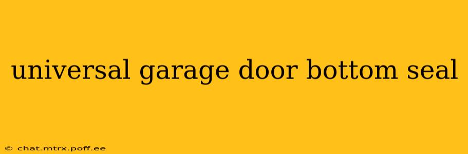 universal garage door bottom seal