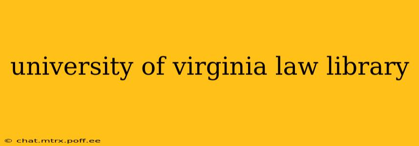 university of virginia law library