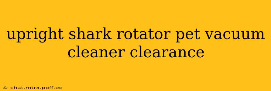 upright shark rotator pet vacuum cleaner clearance