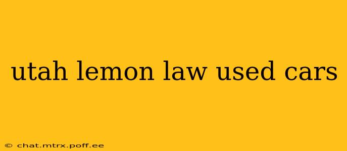 utah lemon law used cars