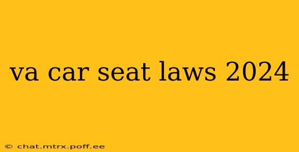 va car seat laws 2024