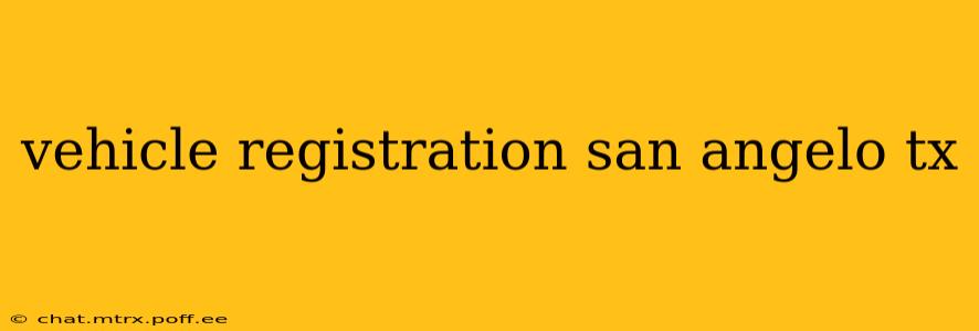 vehicle registration san angelo tx