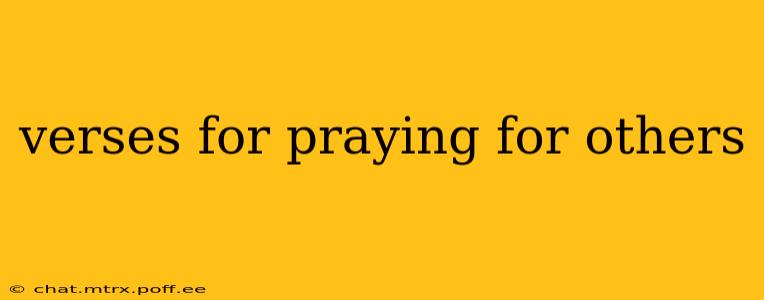 verses for praying for others