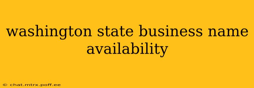 washington state business name availability