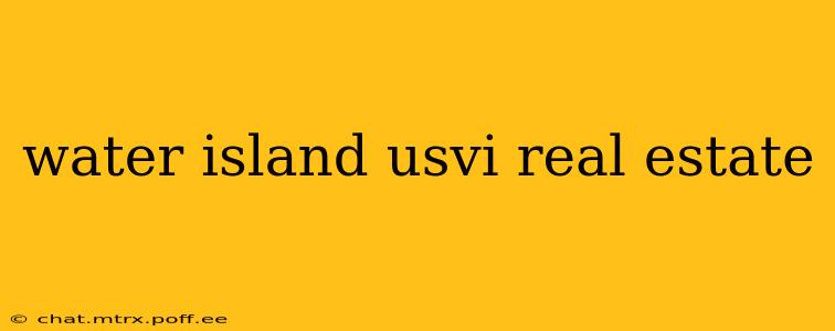 water island usvi real estate