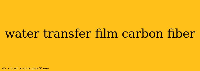 water transfer film carbon fiber