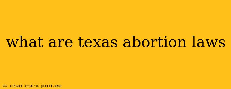 what are texas abortion laws