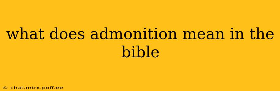 what does admonition mean in the bible