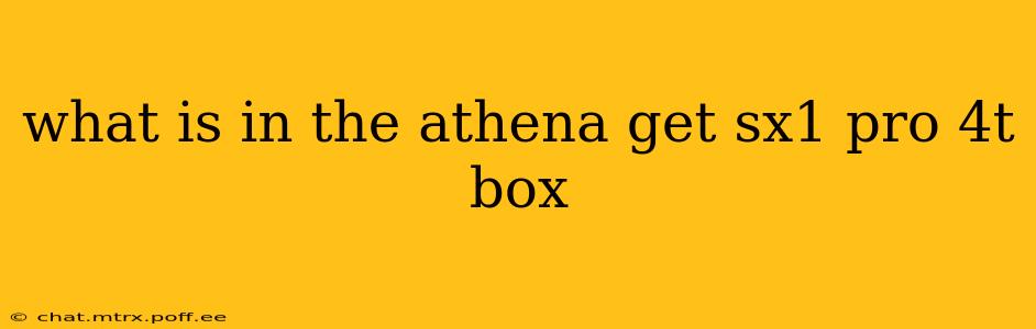 what is in the athena get sx1 pro 4t box