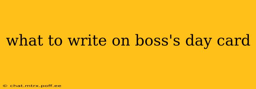 what to write on boss's day card