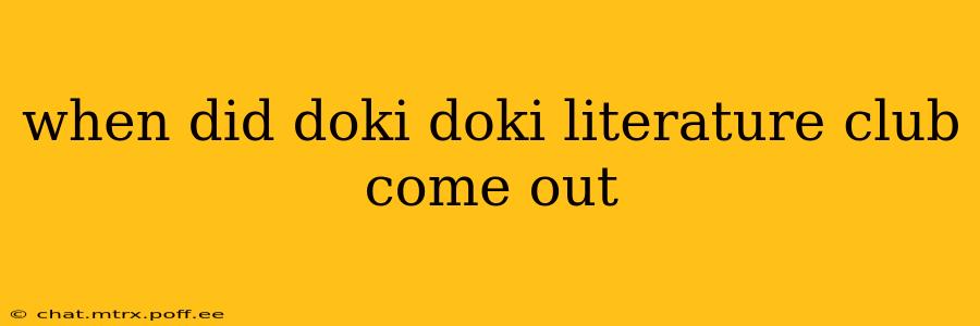 when did doki doki literature club come out