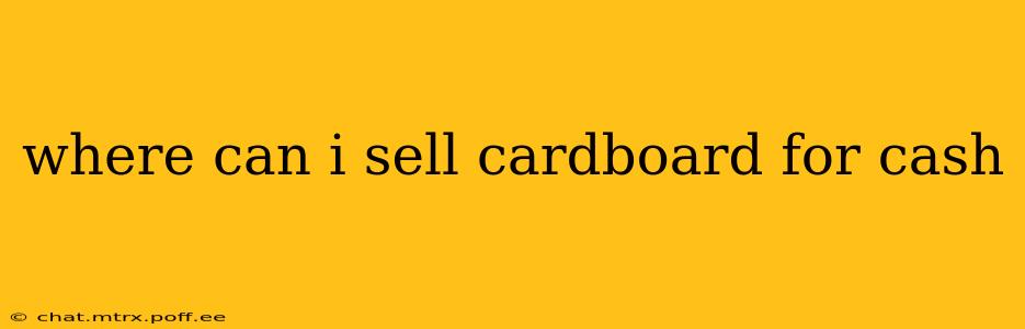 where can i sell cardboard for cash