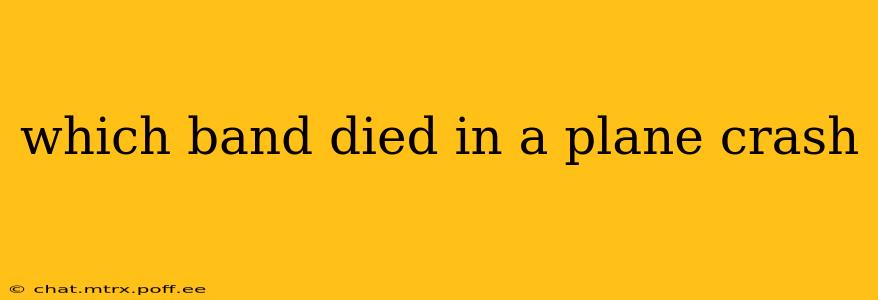 which band died in a plane crash